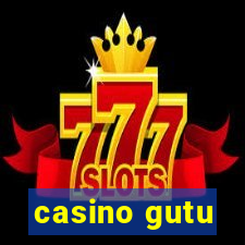 casino gutu