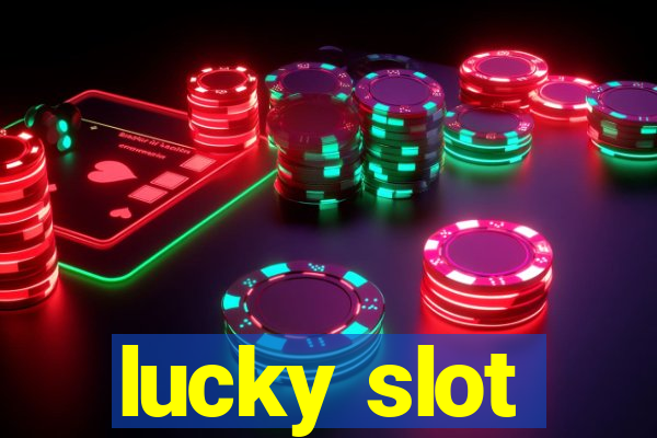 lucky slot