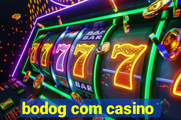 bodog com casino