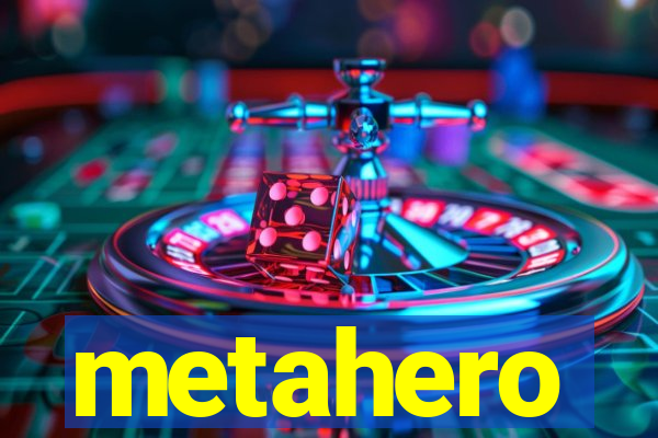 metahero