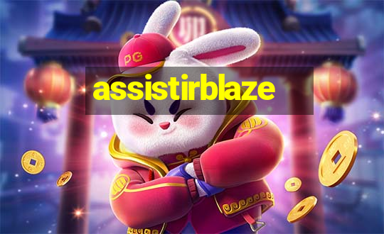 assistirblaze