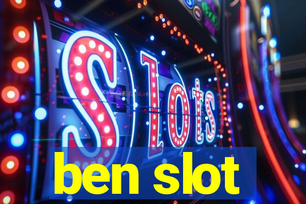 ben slot