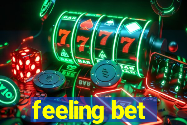 feeling bet