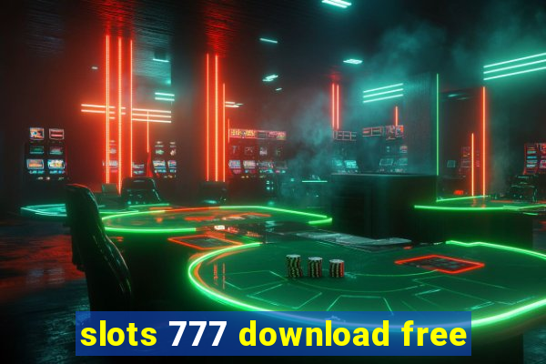 slots 777 download free