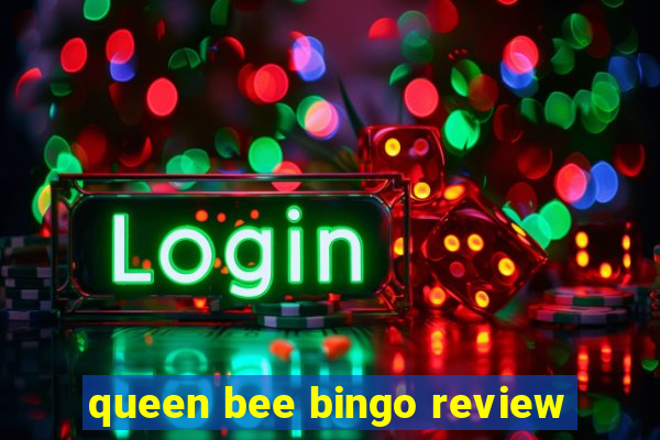 queen bee bingo review