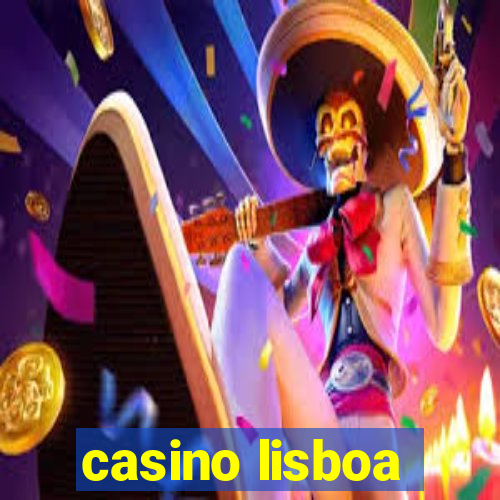 casino lisboa