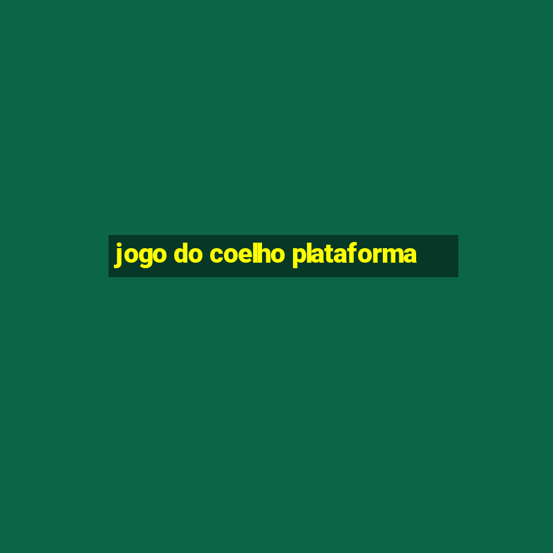 jogo do coelho plataforma