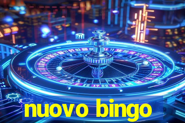 nuovo bingo