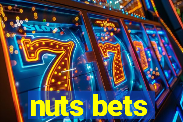 nuts bets