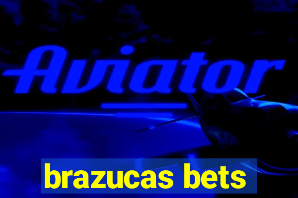 brazucas bets