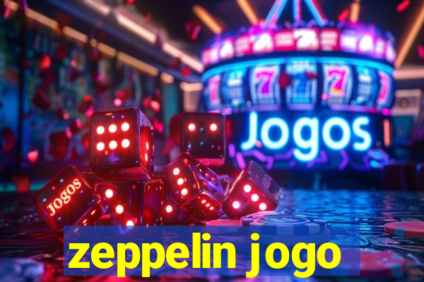 zeppelin jogo