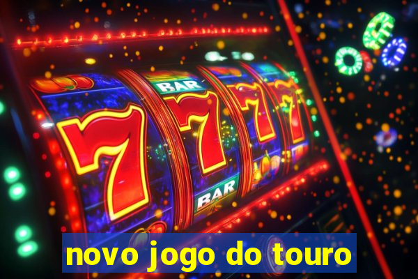 novo jogo do touro