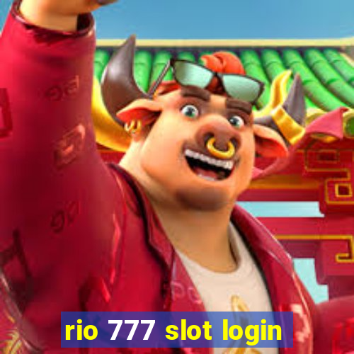 rio 777 slot login