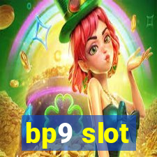 bp9 slot