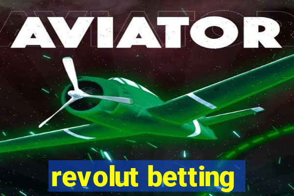 revolut betting