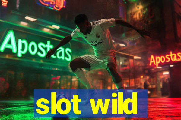 slot wild