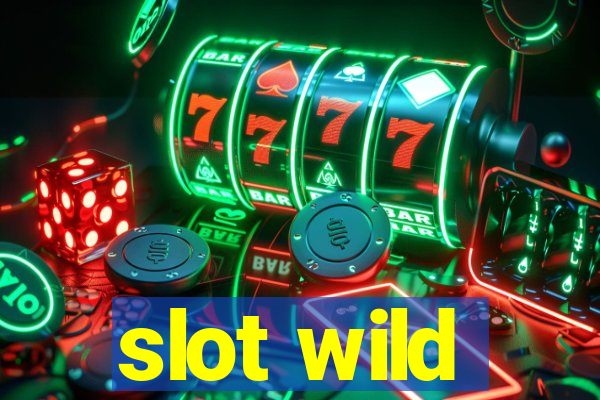 slot wild