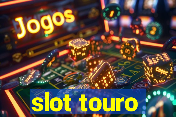 slot touro