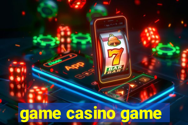 game casino game