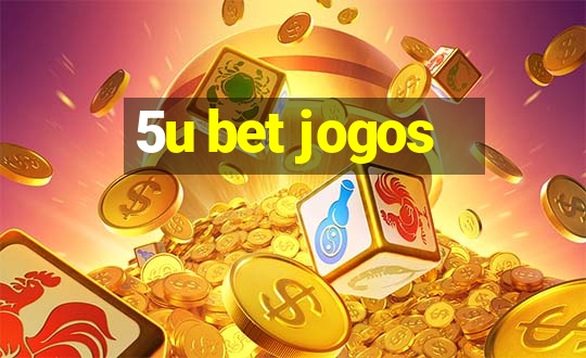 5u bet jogos