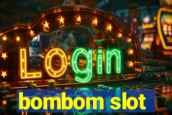 bombom slot