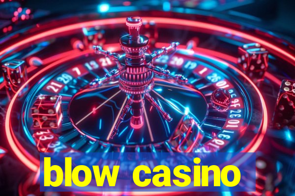 blow casino