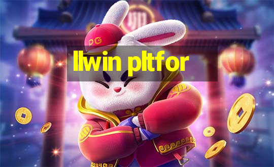 llwin pltfor