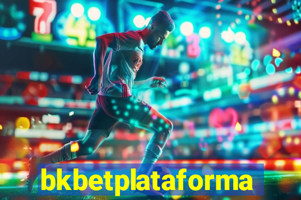 bkbetplataforma