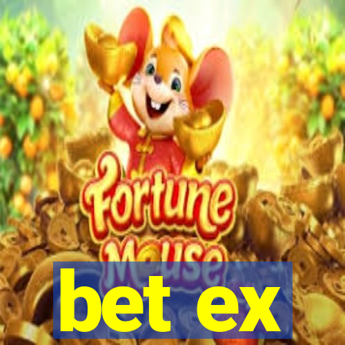 bet ex