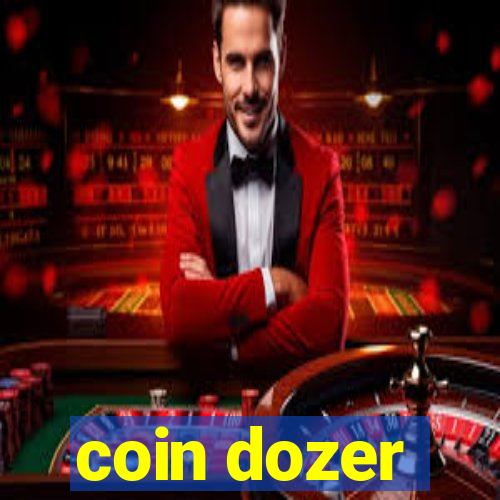 coin dozer