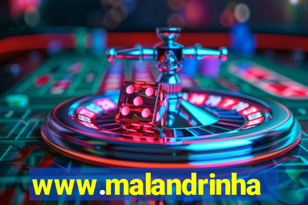 www.malandrinhas.net