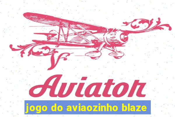 jogo do aviaozinho blaze