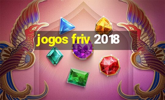 jogos friv 2018