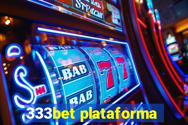 333bet plataforma