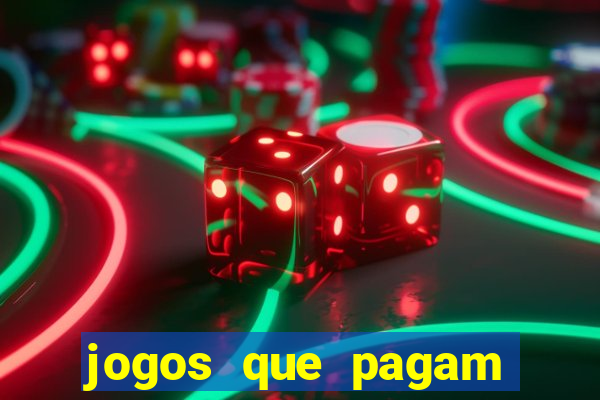 jogos que pagam por jogar