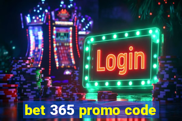 bet 365 promo code