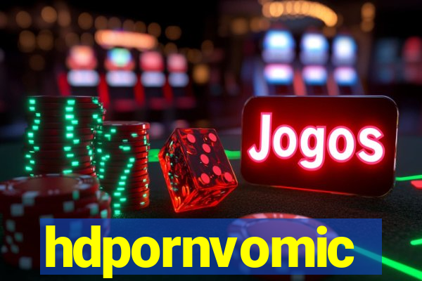 hdpornvomic