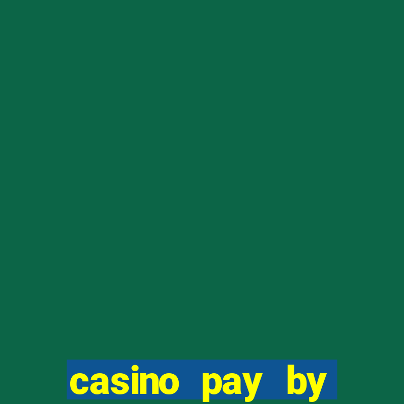 casino pay by mobile bill