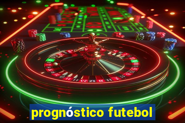 prognóstico futebol