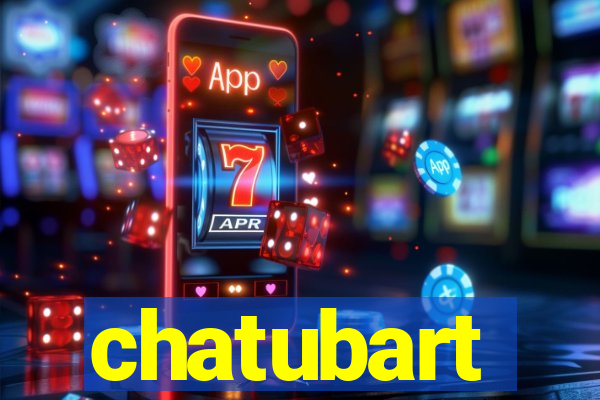 chatubart