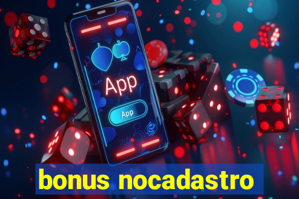 bonus nocadastro