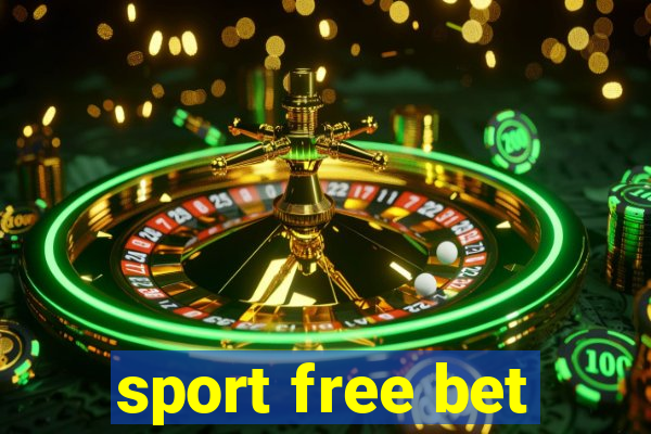 sport free bet