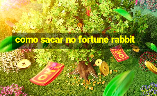 como sacar no fortune rabbit