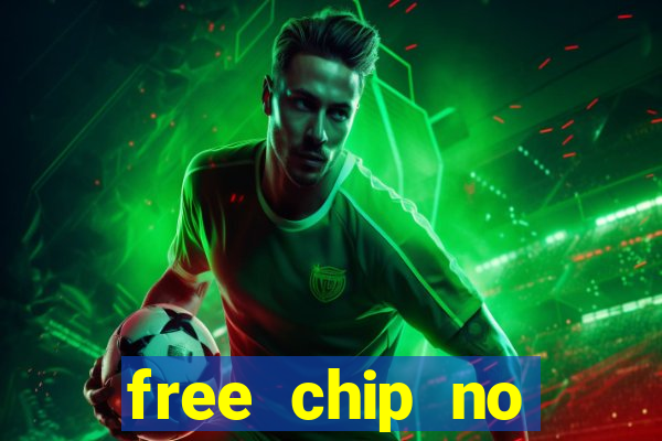 free chip no deposit casino