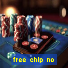 free chip no deposit casino