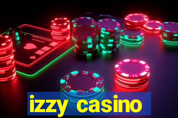 izzy casino