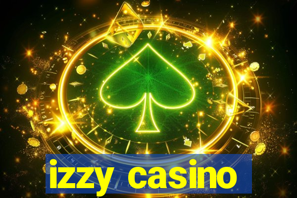 izzy casino