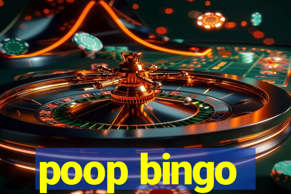 poop bingo