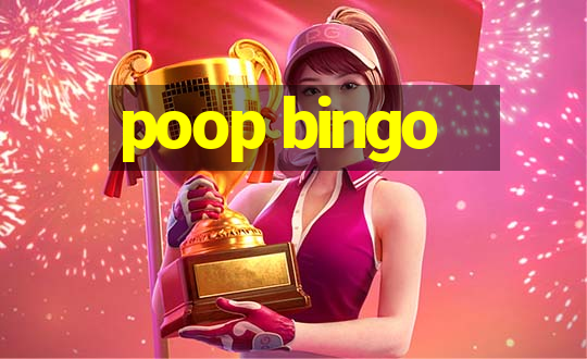 poop bingo