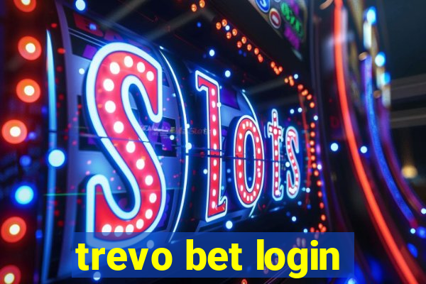 trevo bet login